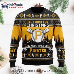 All I Want for Christmas is More Pirates Ugly Christmas Sweater