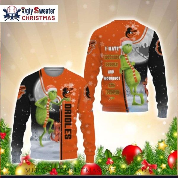 I Hate Morning People Grinch Orioles Ugly Sweater